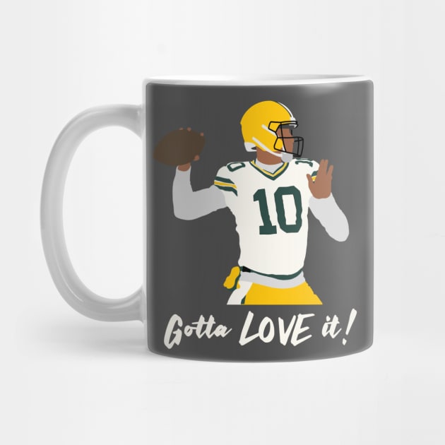 Gotta love it by 752 Designs